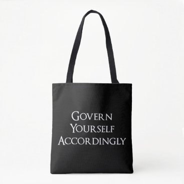 Govern Yourself Accordingly Funny Lawyer Tote Bag Govern Yourself Accordingly Funny Lawyer Tote Bag