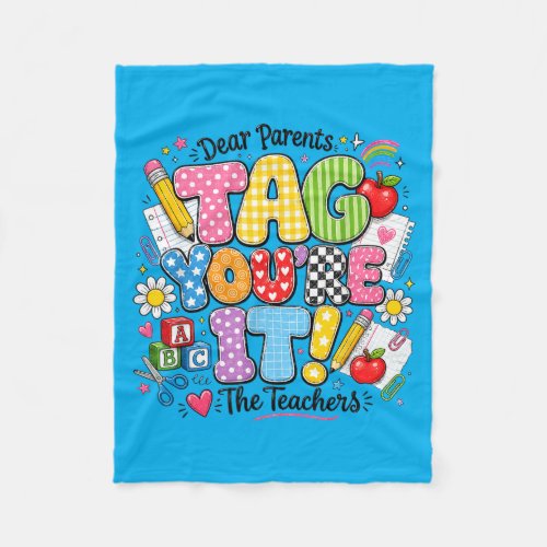 Government Agencyr Parents Tag Love Last Day Of Fleece Blanket