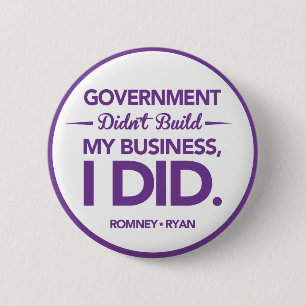 Government Didn't Build My Business Purple Border Pinback Button