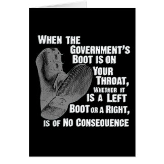 Government Jack Boot On Your Neck Cards