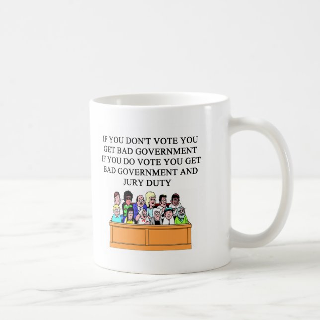 government jury duty joke coffee mug (Right)