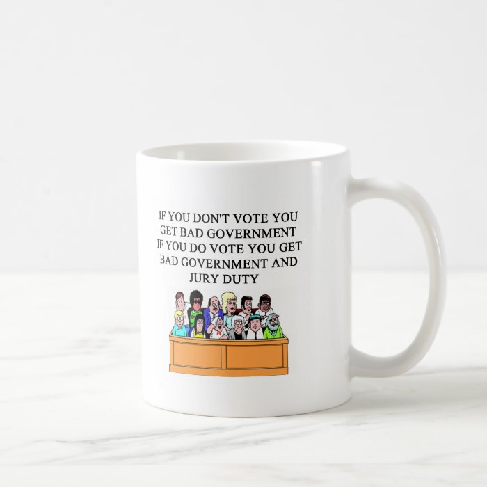 government jury duty joke coffee mugs