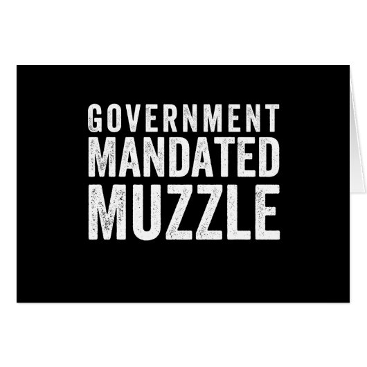 Government Mandated Muzzle Cards (Front Horizontal)