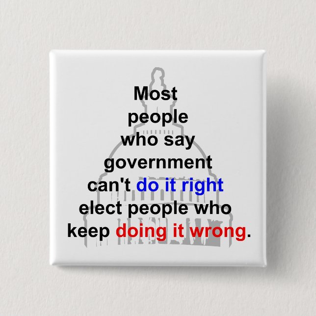 Government Right Wrong Button (Front)