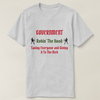 Government Robin' The Hood T-Shirt