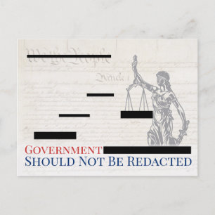 Government Should Not Be Redacted Justice Postcard