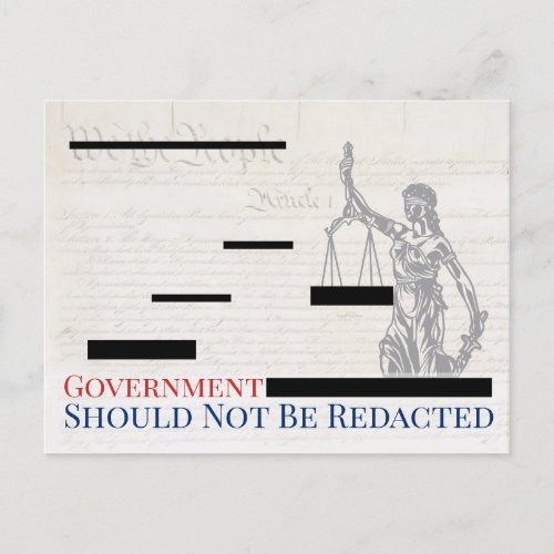Government Should Not Be Redacted Justice Postcard