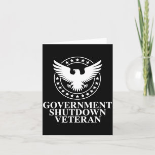 Government Shutdown Veteran Eagle Patriotic Litica Card