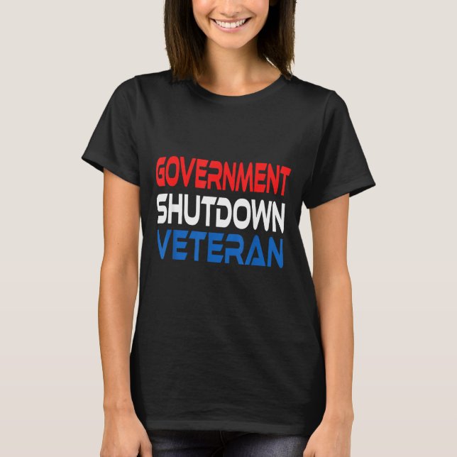 Government Shutdown Veteran  T-Shirt (Front)