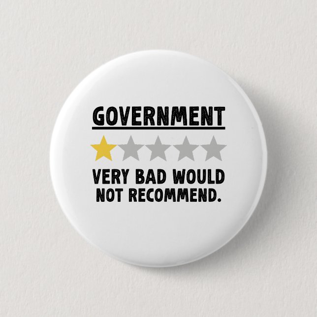 Government Very Bad Would Not Recommend Gift Button (Front)