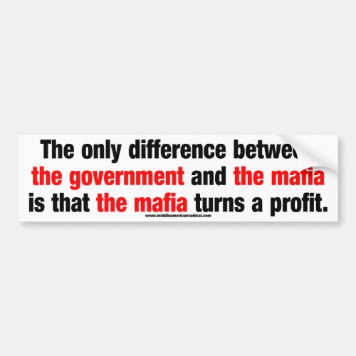 Government vs The Mafia Bumper Sticker