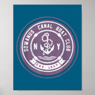 Gowanus C Boat Club Funny Brooklyn New York So _1 Poster