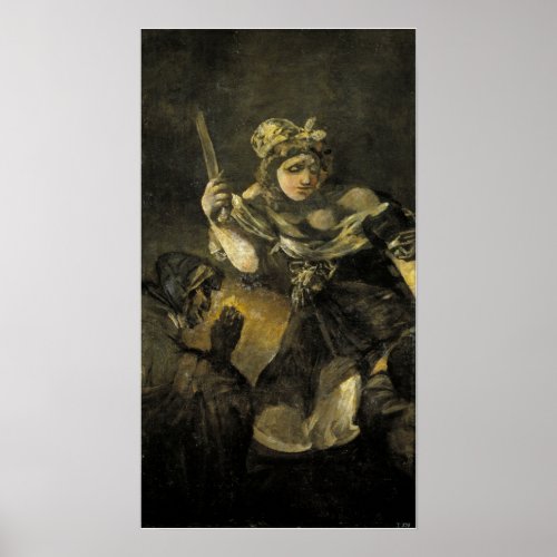Goya _ Judith and Holofernes 1821 Poster
