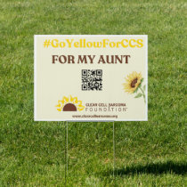#GoYellowForCCS - Aunt Yard Sign