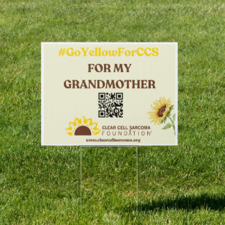 #GoYellowForCCS - Grandmother Yard Sign