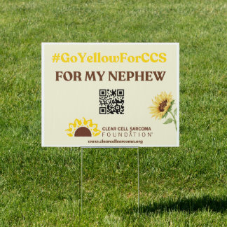 #GoYellowForCCS - Nephew Yard Sign