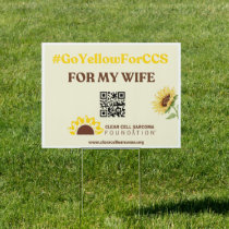 #GoYellowForCSS - Wife Yard Sign