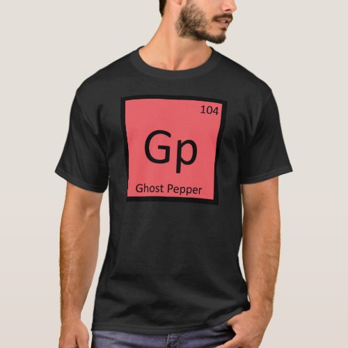 Gp _ Ghost Pepper Chemistry Periodic Table Symbol T_Shirt