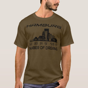 GPS Coordinates City Hamburg Skyline Dream City 1 T-Shirt