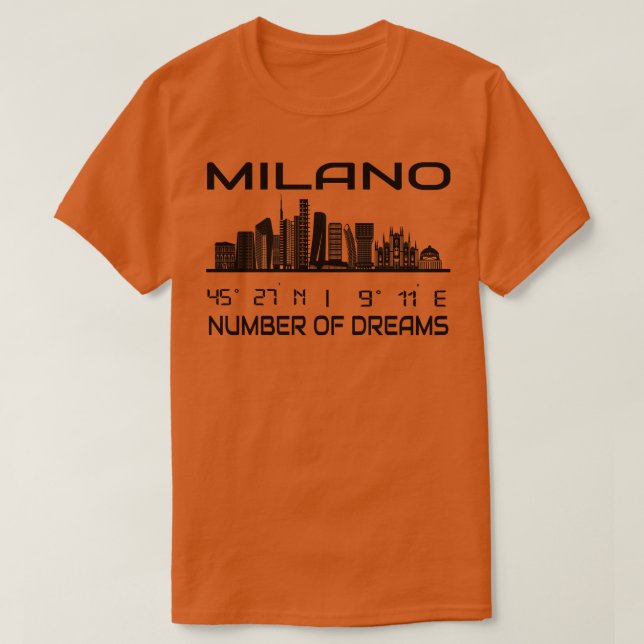 GPS Coordinates City Milan Skyline Dream City 1 T-Shirt (Design Front)