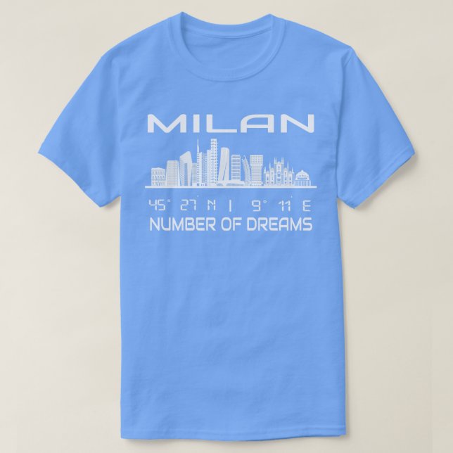 GPS Coordinates City Milan Skyline Dream City 2 T-Shirt (Design Front)