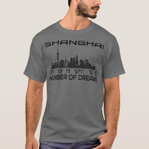 Gps Coordinates Shanghai Skyline Dream City 1 T-Shirt
