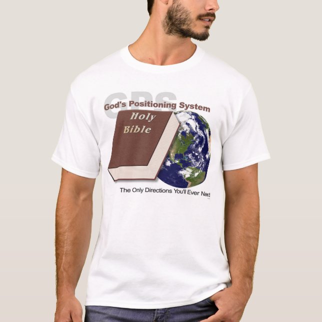 GPS - God's Positioning System T-Shirt (Front)