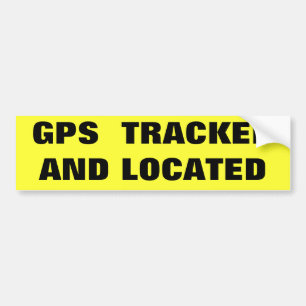 GPS TRACKED AND LOCATED BUMPER STICKER