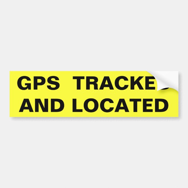 GPS TRACKED AND LOCATED (folio bold) Bumper Sticker (Front)
