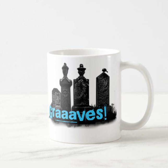 Graaaves! Coffee Mug (Right)