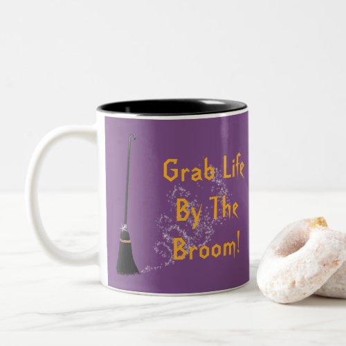 Grab Life By The Broom Halloween Mug