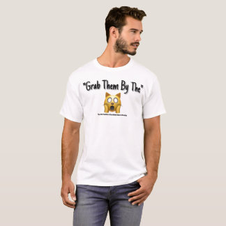 Grab Them By The 🙀 - 45th U.S.A President T-Shirt