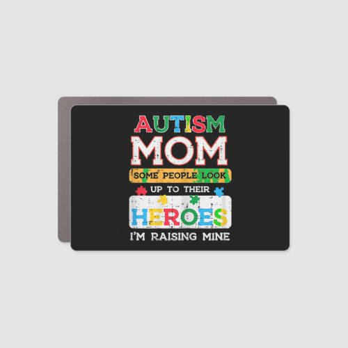 Grab this cute Autism Mom Heroes Raising Mine T_Sh Car Magnet