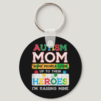 Grab this cute Autism Mom Heroes Raising Mine T-Sh Keychain