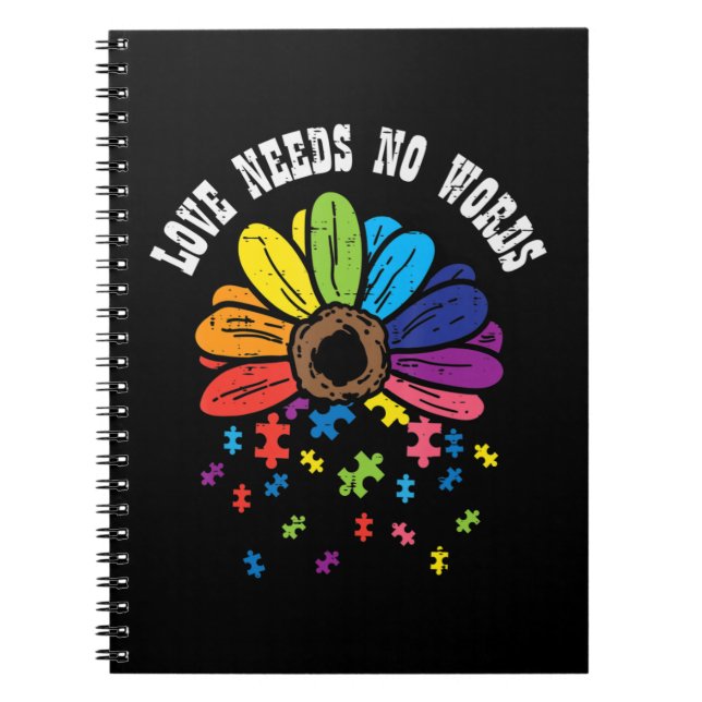 Grab this cute Love Needs No Words Flower Puzzle T Notebook (Front)