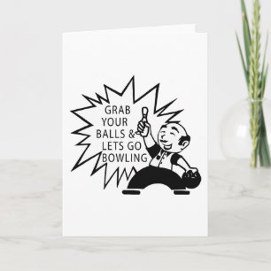 Grab Your Balls & Lets Go Bowling Holiday Card
