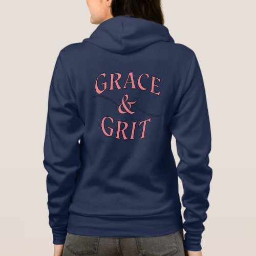 Grace  Grit for for the tough lady Hoodie