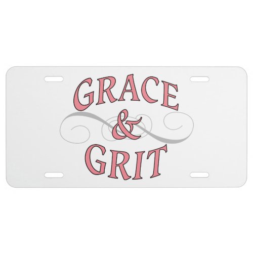 Grace  Grit for for the tough lady License Plate