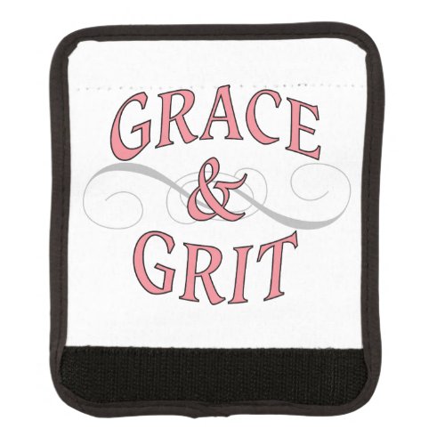 Grace  Grit girl power Luggage Handle Wrap