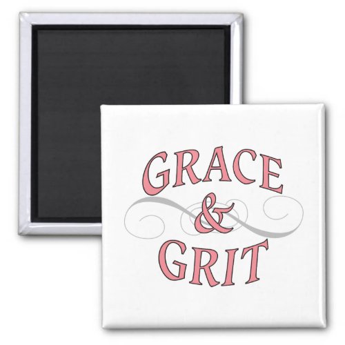 Grace  Grit girl power Magnet