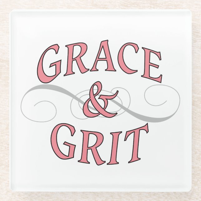 Grace & Grit in Pink and Gray Glass Coaster (Front)