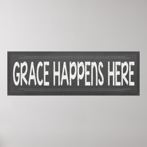 Grace Happens Here Christian Chalkboard  Look Sign