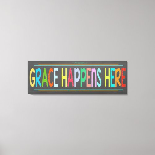 Grace Happens Here Colorful Christian Chalkboard P Canvas Print