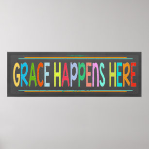 Grace Happens Here Colorful Christian Chalkboard Poster