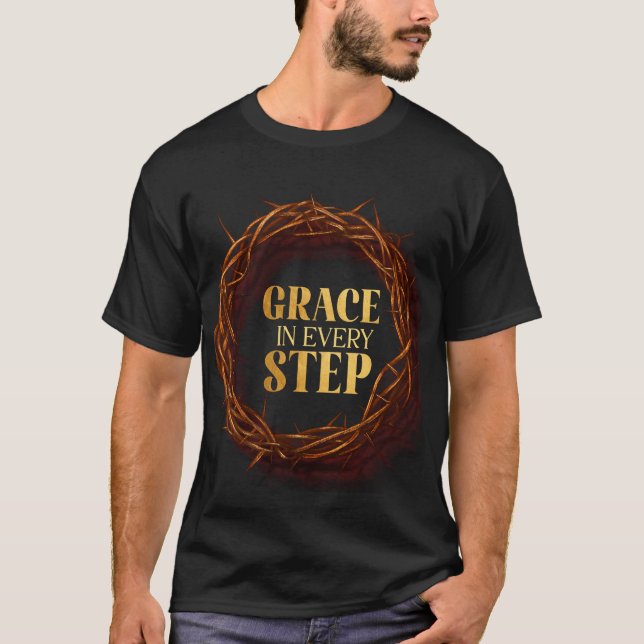 Grace in Every Step T-Shirt (Front)