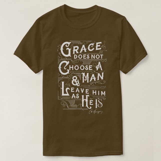 Grace Inspirational Charles Spurgeon Quote Christi T-Shirt (Design Front)