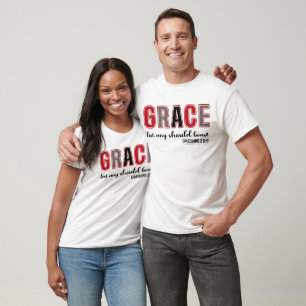 Grace Lest Any Should Boast Christian T-Shirt