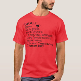 Grace Name Definition Grace Female Name T-Shirt