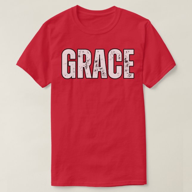 Grace Name Gift Birthday Holiday Anniversary T-Shirt (Design Front)