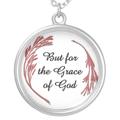 Grace Of God Recovery Slogan Inspirational Saying Silver Plated Necklace